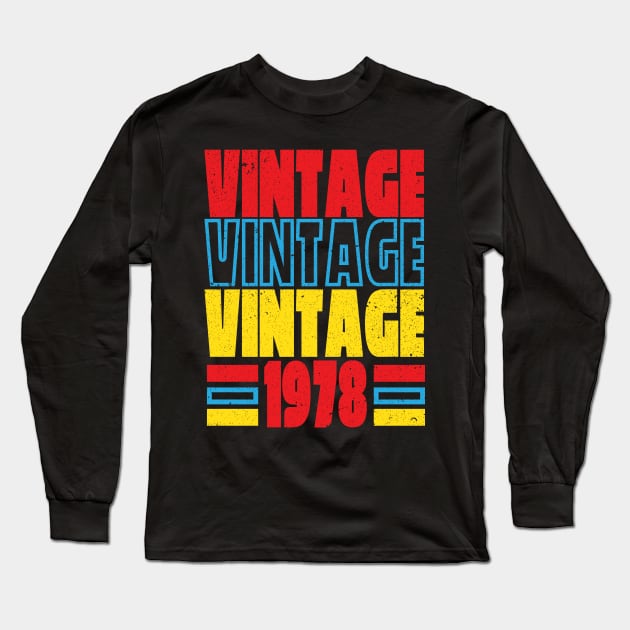 Vintage 1978 Store Sign Long Sleeve T-Shirt by GuiltlessGoods